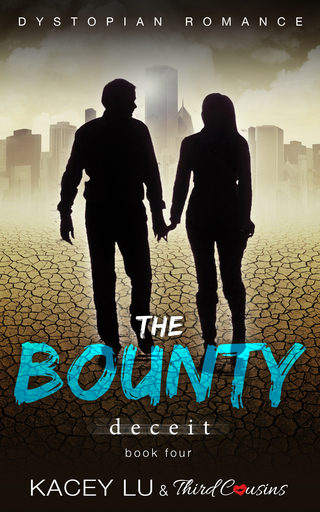 صورة الغلاف: The Bounty - Deceit (Book 4) Dystopian Romance 9781683681076
