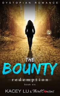 Cover image: The Bounty - Redemption (Book 6) Dystopian Romance 9781683681090