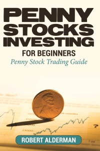 表紙画像: Penny Stocks Investing For Beginners