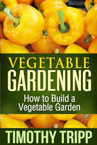 表紙画像: Vegetable Gardening