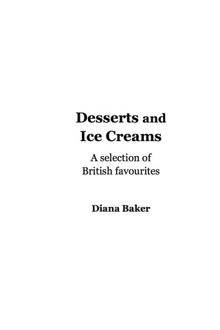 صورة الغلاف: Desserts and Ice Creams 9781683689614
