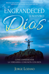 Cover image: Engrandeced a Nuestro Dios