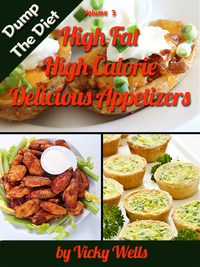 صورة الغلاف: High Fat High Calorie Delicious Appetizers