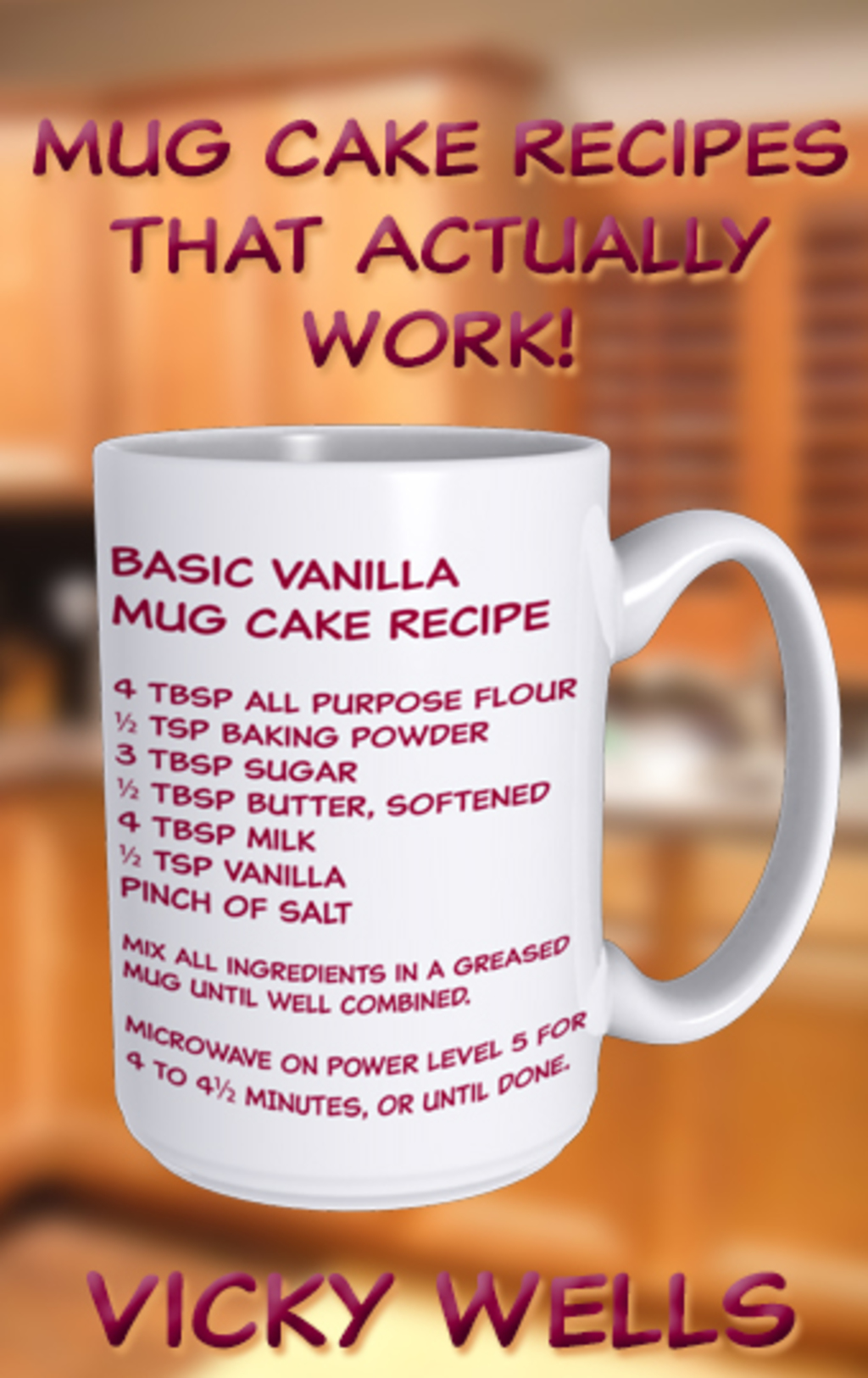 Mug Cake Recipes That Actually Work (eBook)