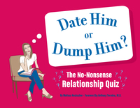 Cover image: Date Him or Dump Him? 9781594740381