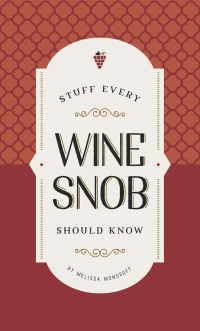 Cover image: Stuff Every Wine Snob Should Know 9781683690191