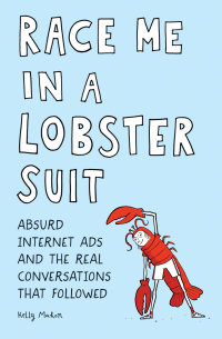 Cover image: Race Me in a Lobster Suit 9781683691044