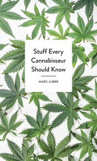Cover image: Stuff Every Cannabisseur Should Know 9781683691341