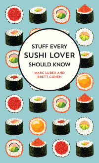 Cover image: Stuff Every Sushi Lover Should Know 9781683691587