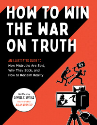 Cover image: How to Win the War on Truth 9781683693086
