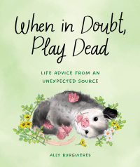 Cover image: When in Doubt, Play Dead 9781683693840