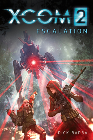 Imagen de portada: XCOM 2: Escalation 9781608879922