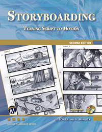 表紙画像: Storyboarding: Turning Script into Motion 2nd edition 9781683920397