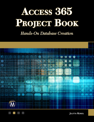 Cover image: Access 365 Project Book: Hands-On Database Creation 9781683920946