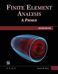 Omslagafbeelding: Finite Element Analysis: A Primer 2nd edition 9781683924159