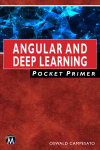 Cover image: Angular and Deep Learning Pocket Primer 9781683924739