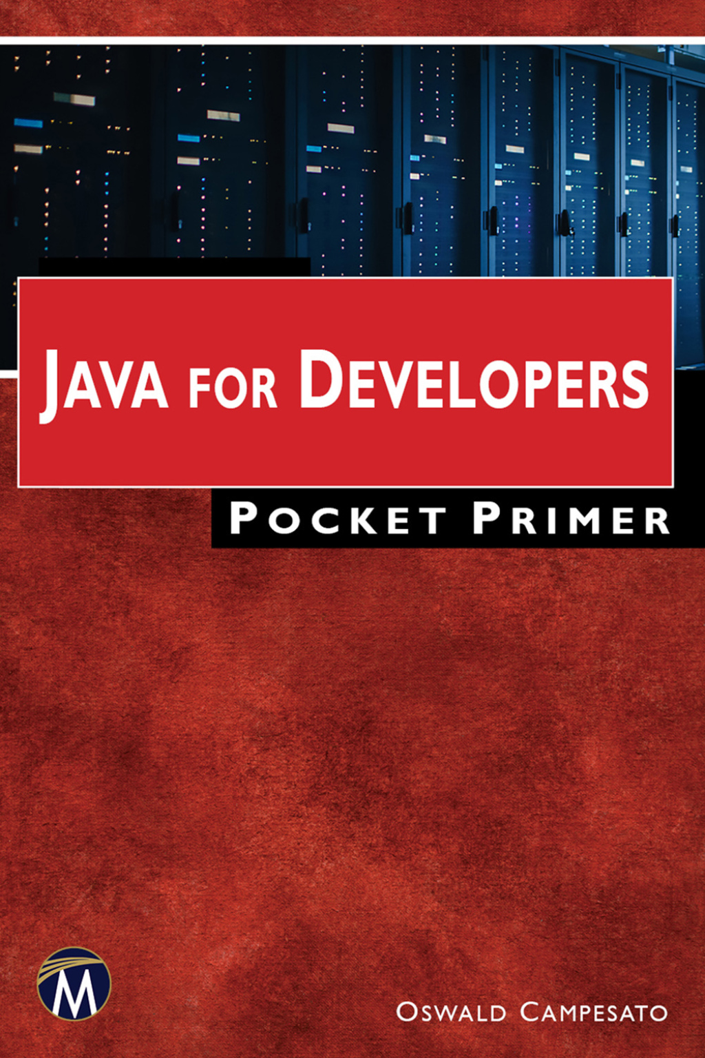 Java for Developers Pocket Primer - 1st Edition (eBook Rental)