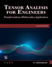 Cover image: Tensor Analysis for Engineers: Transformations - Mathematics - Applications 2nd edition 9781683926016