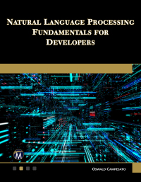 Cover image: Natural Language Processing Fundamentals for Developers 9781683926573