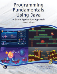 Imagen de portada: Programming Fundamentals Using JAVA: A Game Application Approach 2nd edition 9781683926696