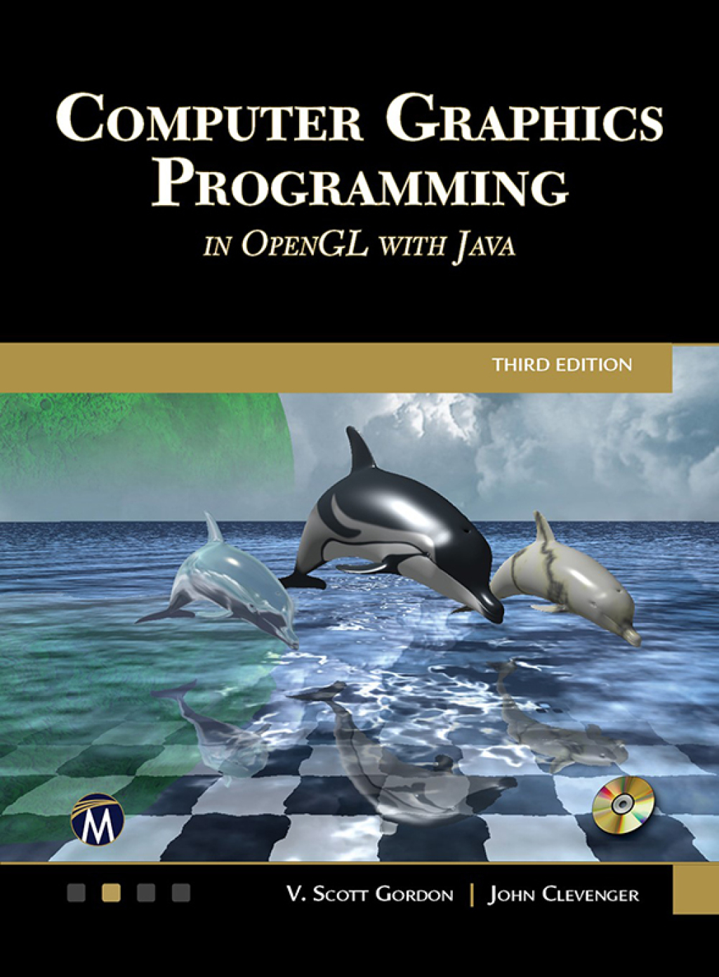 Computer Graphics Programming in OpenGL with Java 3rd Edition