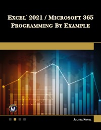 Imagen de portada: Excel 2021 / Microsoft 365 Programming By Example 9781683928867