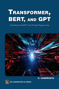 Omslagafbeelding: Transformer, BERT, and GPT3: Including ChatGPT and Prompt Engineering 9781683928980