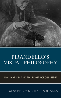 Cover image: Pirandello’s Visual Philosophy 9781683930280