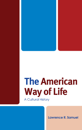 Cover image: The American Way of Life 1st edition 9781683930822