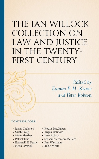 Imagen de portada: The Ian Willock Collection on Law and Justice in the Twenty-First Century 1st edition 9781683932512