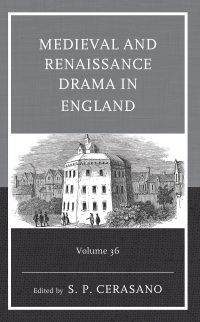 صورة الغلاف: Medieval and Renaissance Drama in England 9781683933816