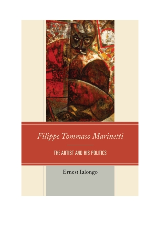 Cover image: Filippo Tommaso Marinetti 1st edition 9781611477580