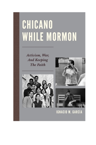 Cover image: Chicano While Mormon 1st edition 9781611478204