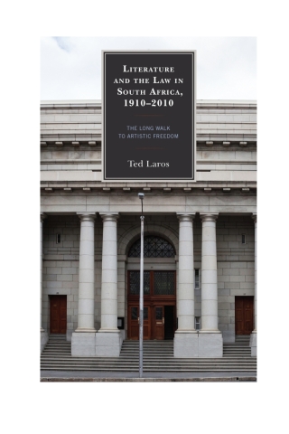Cover image: Literature and the Law in South Africa, 1910–2010 1st edition 9781683930150