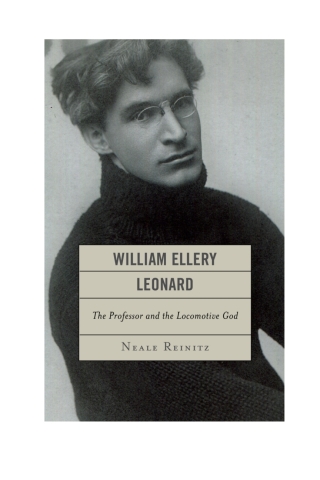 Cover image: William Ellery Leonard 1st edition 9781611475883