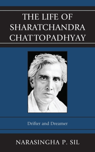 Cover image: The Life of Sharatchandra Chattopadhyay 1st edition 9781611475074