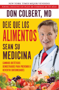 Cover image: Deje Que Los Alimentos Sean Su Medicina (Let Food Be Your Medicine) 9781683972976