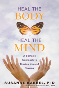 Imagen de portada: Heal the Body, Heal the Mind 9781684031047