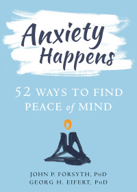 Cover image: Anxiety Happens 9781684031108