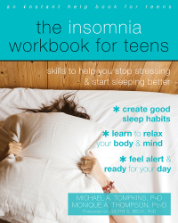 表紙画像: The Insomnia Workbook for Teens 9781684031245