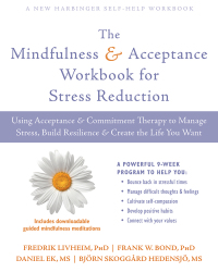 Cover image: The Mindfulness and Acceptance Workbook for Stress Reduction 9781684031283