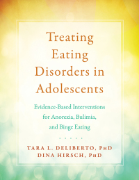 Cover image: Treating Eating Disorders in Adolescents 9781684032235