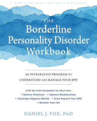 Cover image: The Borderline Personality Disorder Workbook 9781684032730