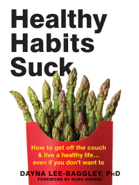 Imagen de portada: Healthy Habits Suck 9781684033317