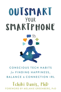 Cover image: Outsmart Your Smartphone 9781684033492