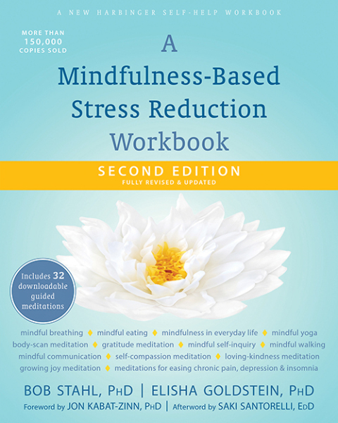 A Mindfulness-Based Stress Reduction Workbook, 2nd Edition - FULL INSTANT DOWNLOAD | PDF DOCX EPUB