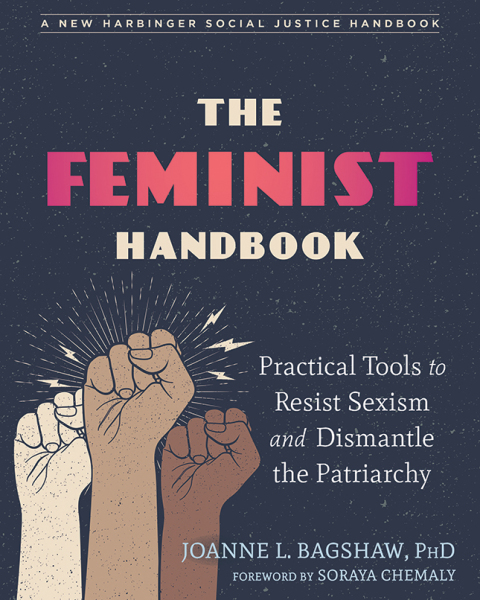 The Feminist Handbook : Practical Tools to Resist Sexism and Dismantle the Patriarchy - FULL INSTANT DOWNLOAD | PDF DOCX EPUB