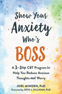 Cover image: Show Your Anxiety Who's Boss 9781684034055