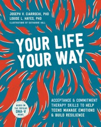 Cover image: Your Life, Your Way 9781684034659