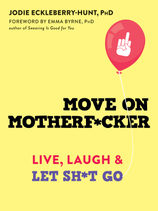 Cover image: Move on Motherf*cker 9781684034864